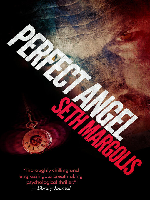 Title details for Perfect Angel by Seth Margolis - Available